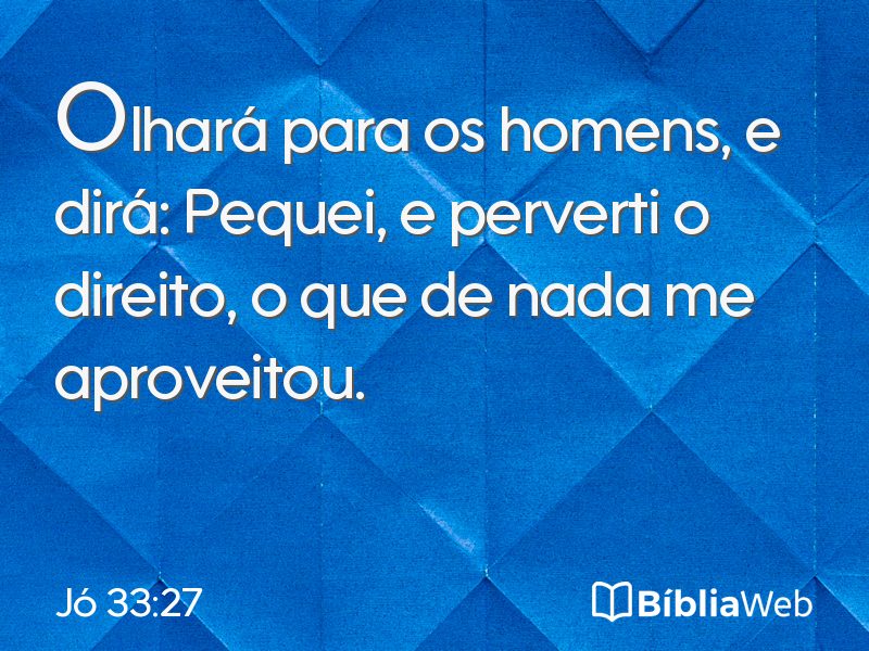 Jó 33:27 em imagem para compartilhar