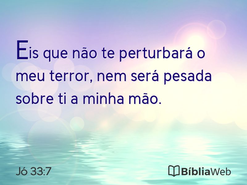 Jó 33:7 em imagem para compartilhar