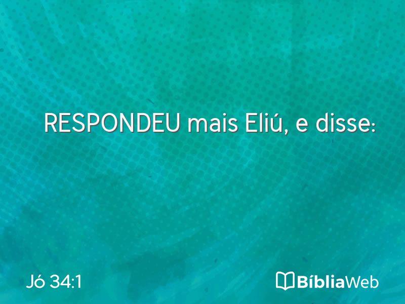 Jó 34:1 em imagem para compartilhar