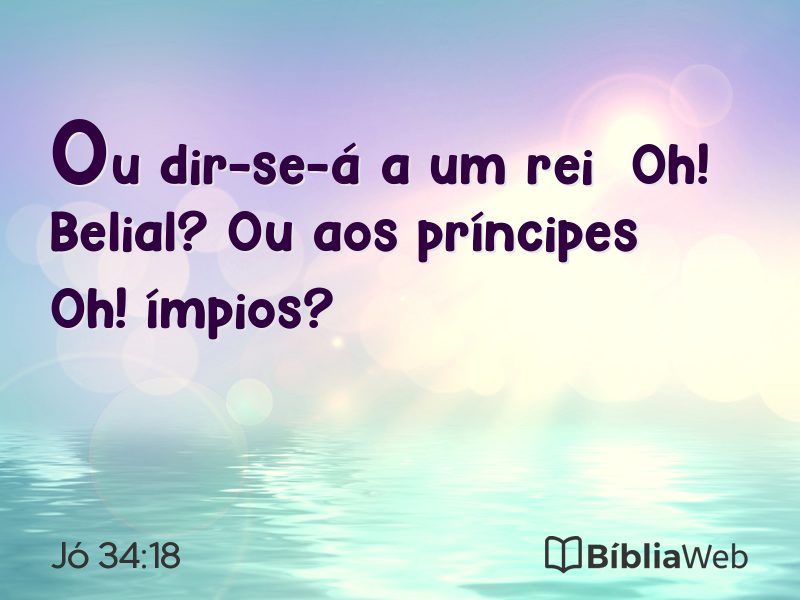 Jó 34:18 em imagem para compartilhar