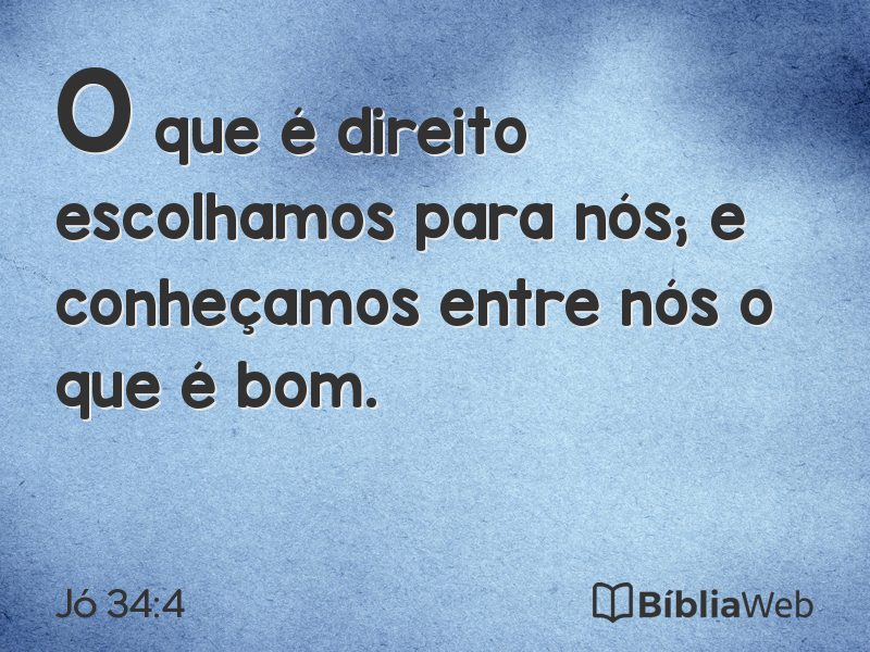 Jó 34:4 em imagem para compartilhar