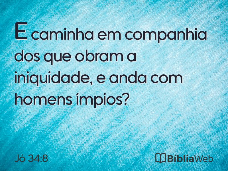 Jó 34:8 em imagem para compartilhar
