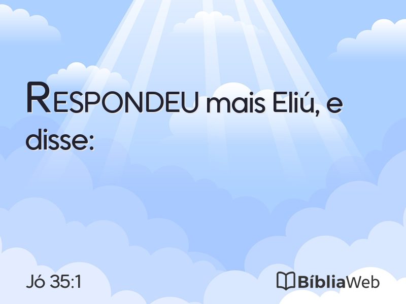 Jó 35:1 em imagem para compartilhar