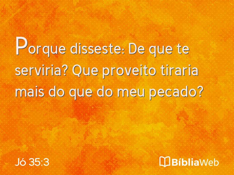Jó 35:3 em imagem para compartilhar