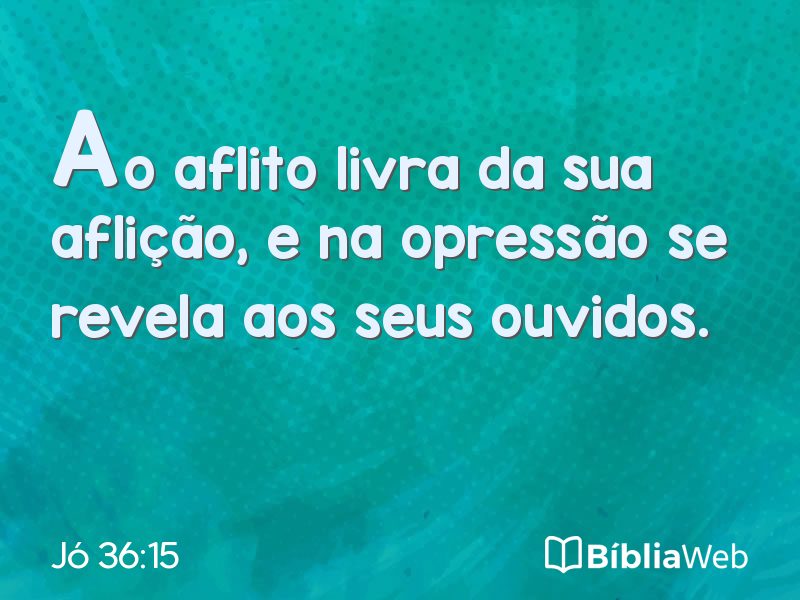 Jó 36:15 em imagem para compartilhar