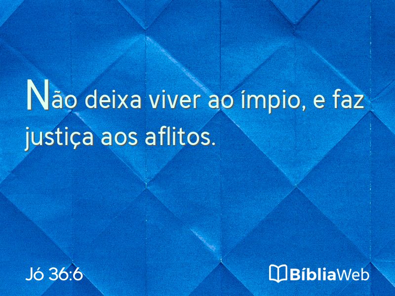 Jó 36:6 em imagem para compartilhar