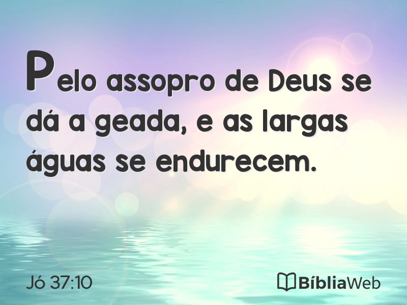 Jó 37:10 em imagem para compartilhar