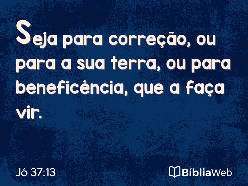 Jó 37:13 em imagem para compartilhar