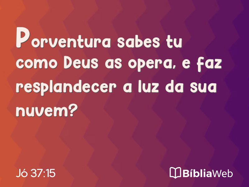 Jó 37:15 em imagem para compartilhar