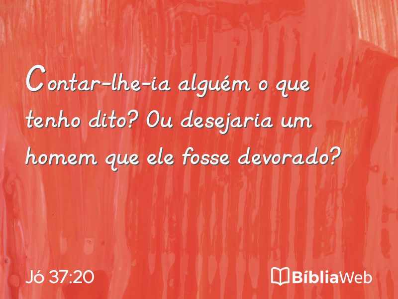 Jó 37:20 em imagem para compartilhar