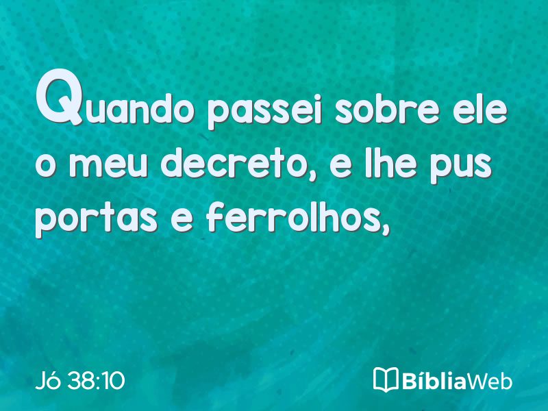 Jó 38:10 em imagem para compartilhar
