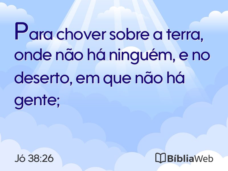 Jó 38:26 em imagem para compartilhar
