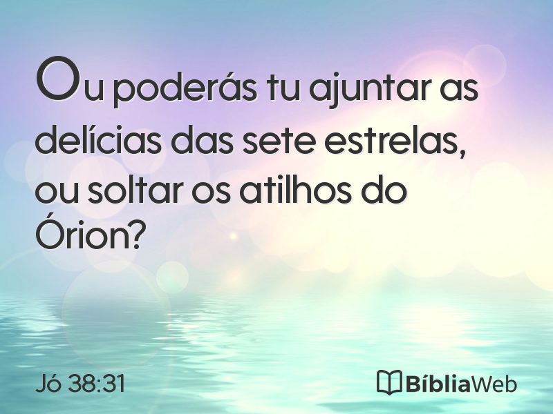 Jó 38:31 em imagem para compartilhar