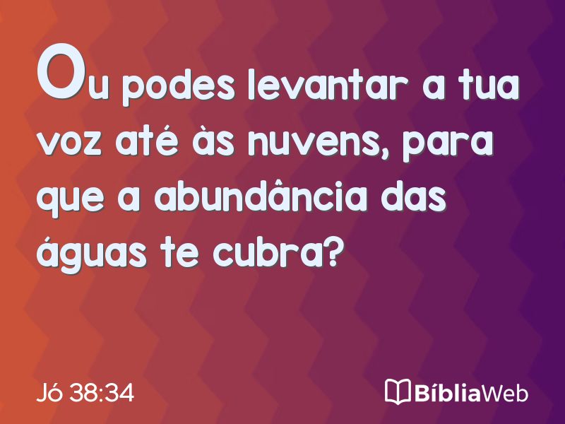 Jó 38:34 em imagem para compartilhar