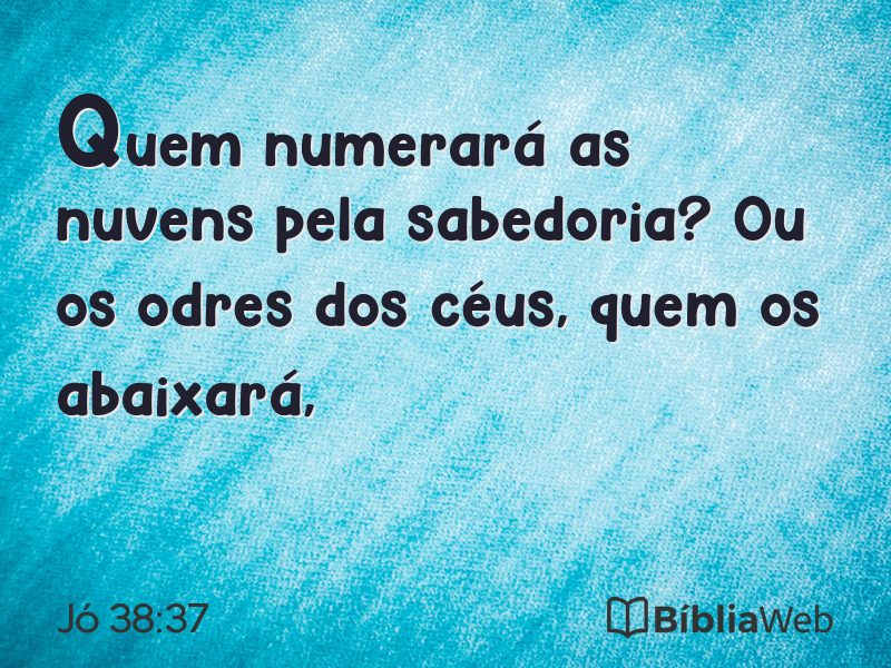 Jó 38:37 em imagem para compartilhar