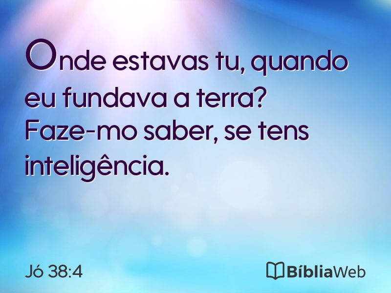 Jó 38:4 em imagem para compartilhar