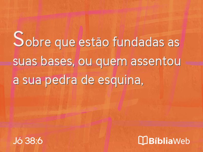 Jó 38:6 em imagem para compartilhar