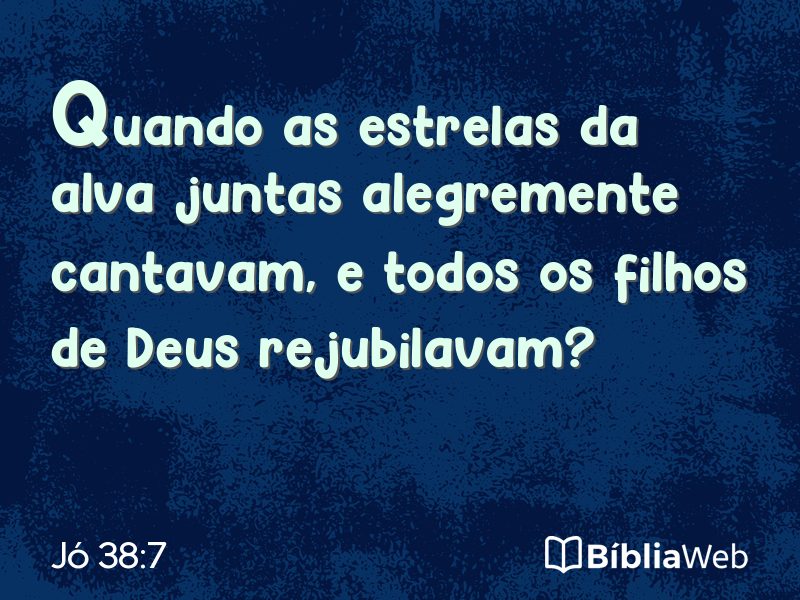 Jó 38:7 em imagem para compartilhar