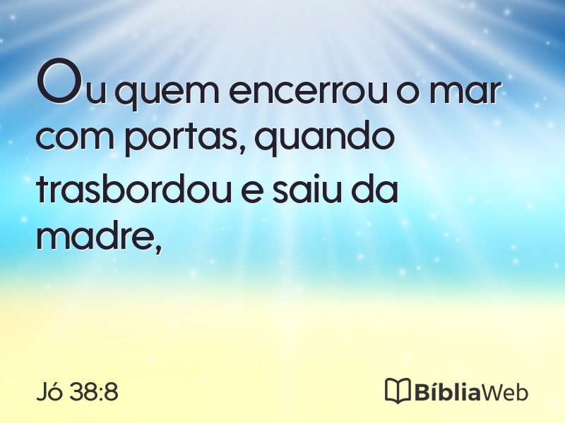 Jó 38:8 em imagem para compartilhar