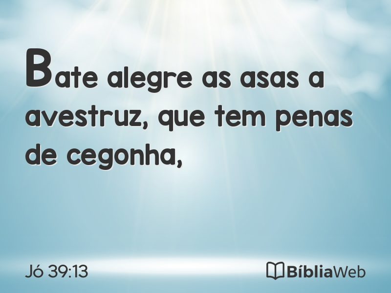 Jó 39:13 em imagem para compartilhar