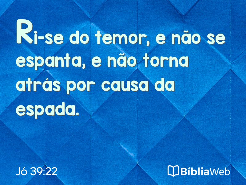 Jó 39:22 em imagem para compartilhar