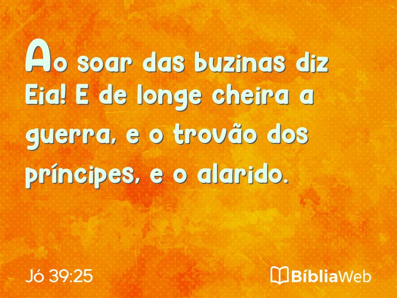Jó 39:25 em imagem para compartilhar
