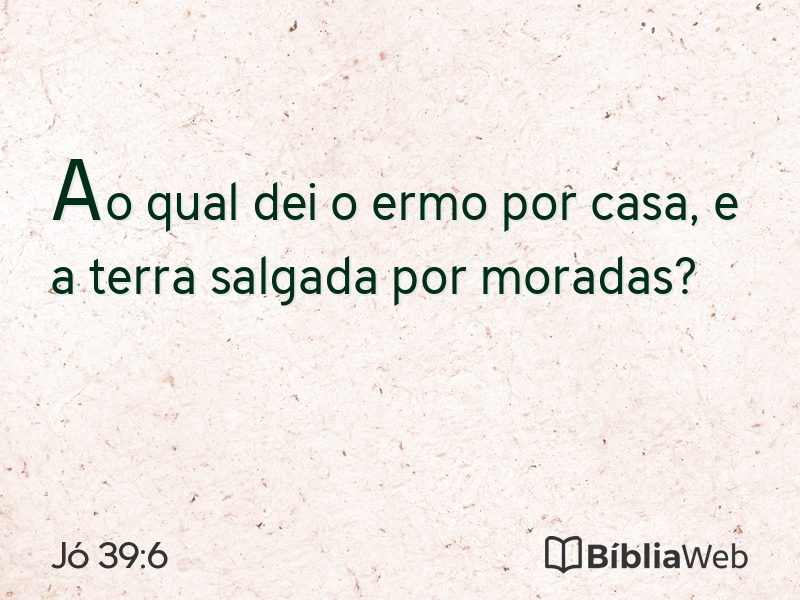 Jó 39:6 em imagem para compartilhar