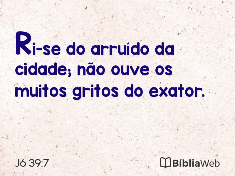 Jó 39:7 em imagem para compartilhar