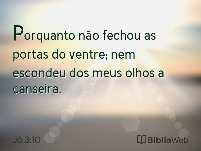Jó 3:10 em imagem para compartilhar