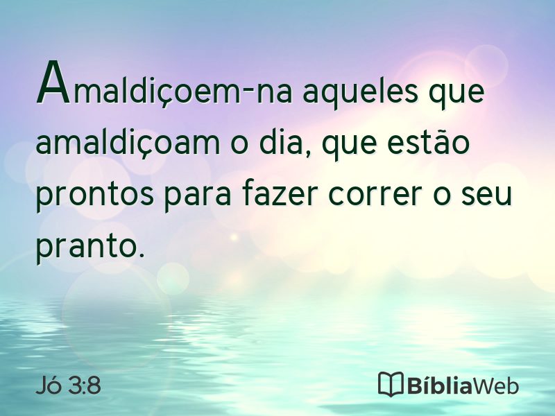 Jó 3:8 em imagem para compartilhar