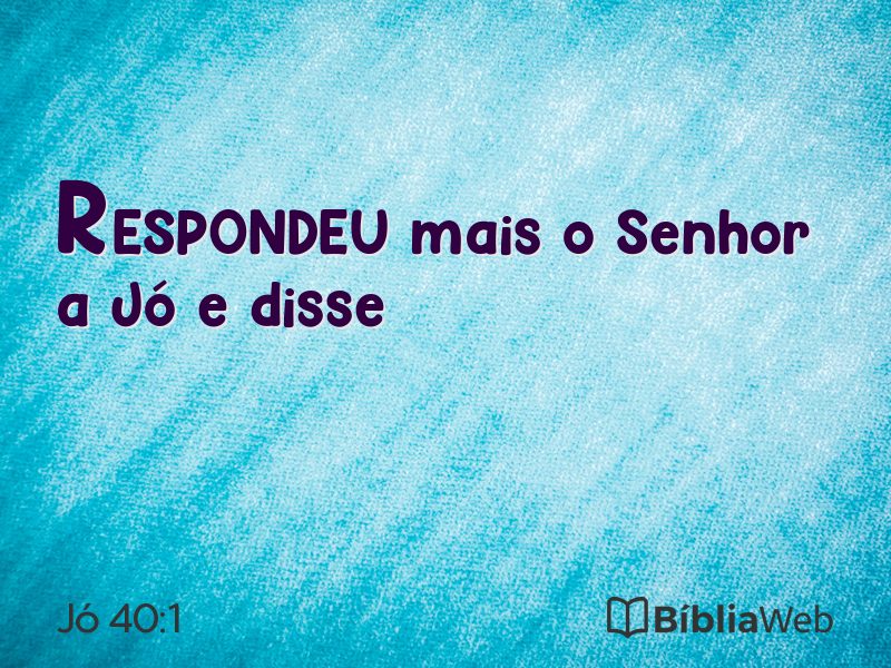 Jó 40:1 em imagem para compartilhar