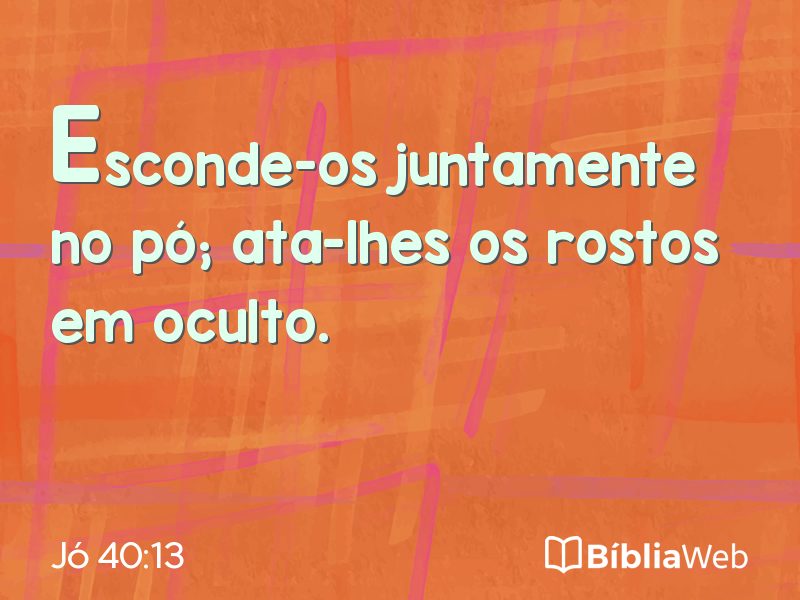 Jó 40:13 em imagem para compartilhar