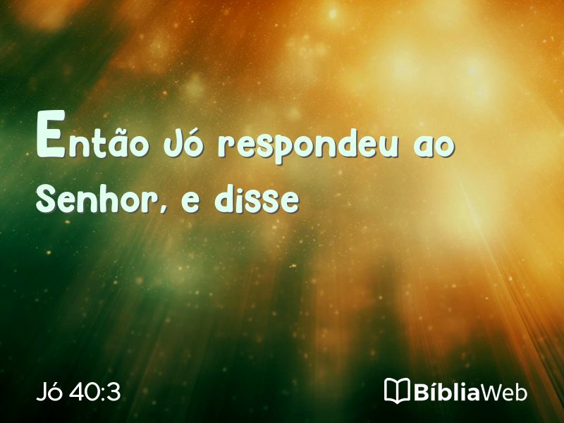 Jó 40:3 em imagem para compartilhar