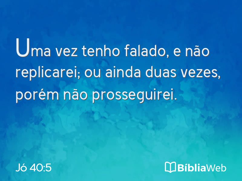 Jó 40:5 em imagem para compartilhar