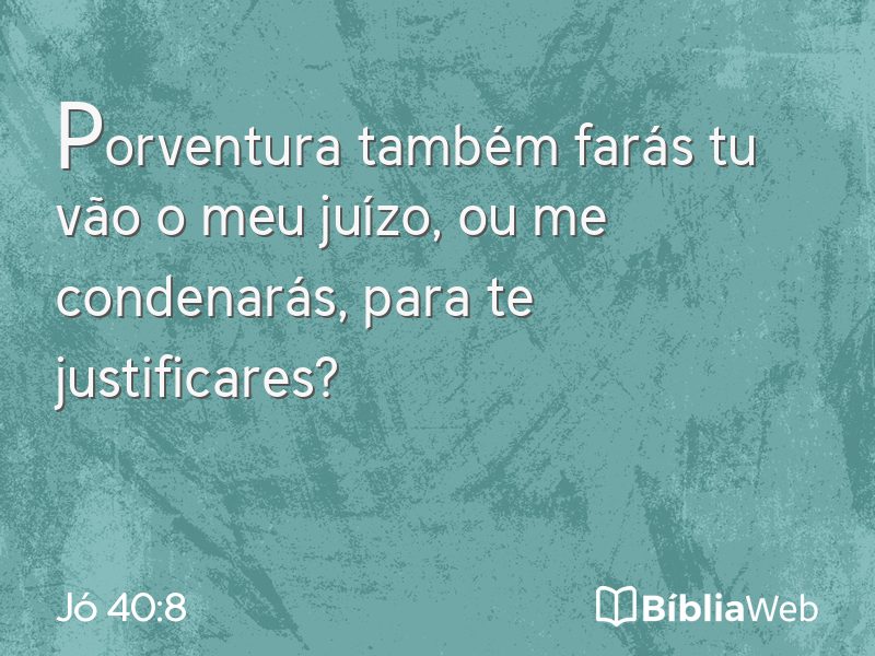 Jó 40:8 em imagem para compartilhar