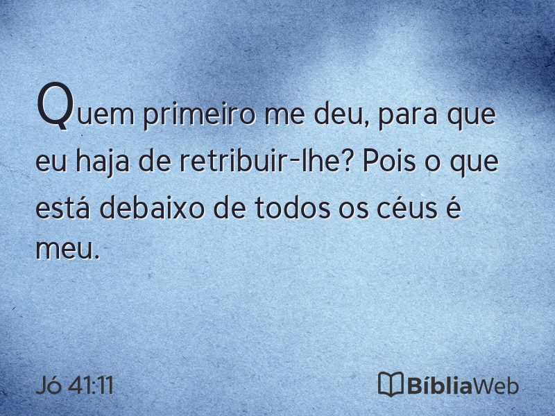 Jó 41:11 em imagem para compartilhar