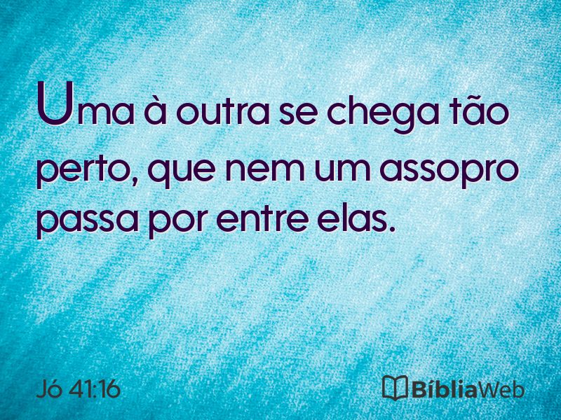 Jó 41:16 em imagem para compartilhar