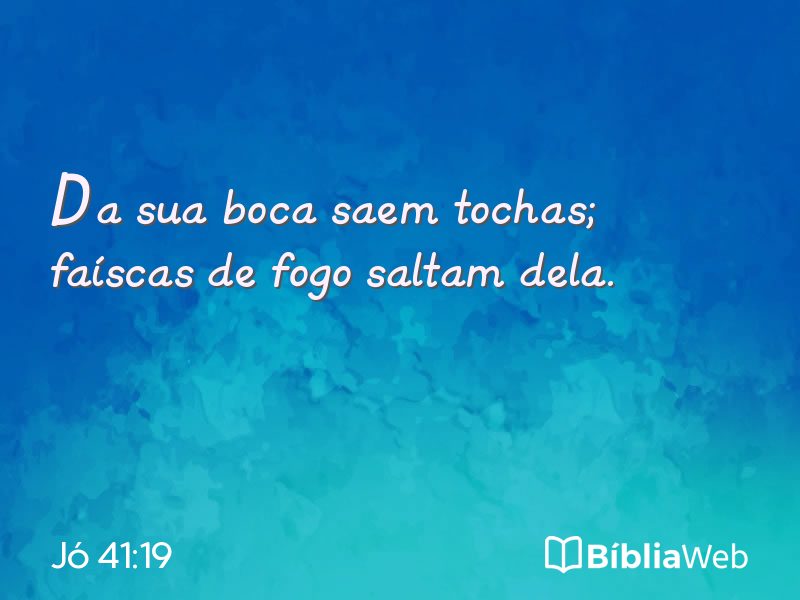 Jó 41:19 em imagem para compartilhar