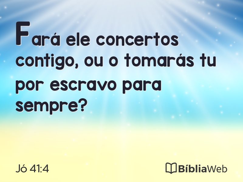 Jó 41:4 em imagem para compartilhar