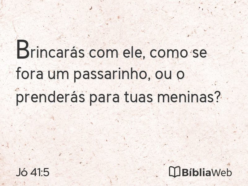 Jó 41:5 em imagem para compartilhar