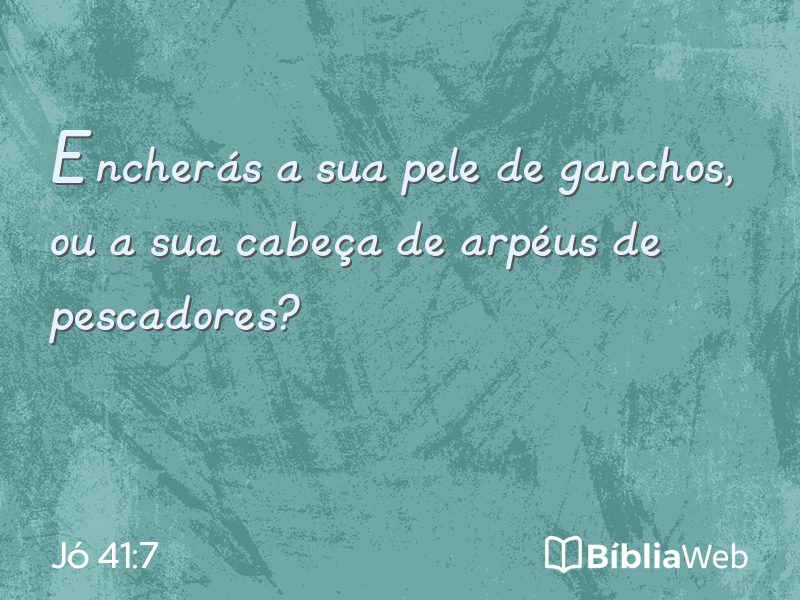 Jó 41:7 em imagem para compartilhar