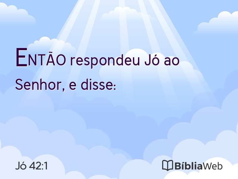Jó 42:1 em imagem para compartilhar