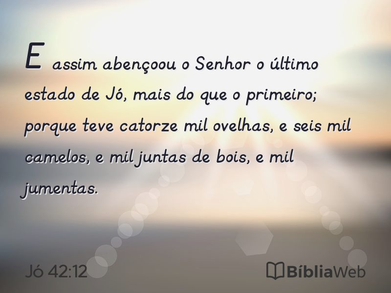 Jó 42:12 em imagem para compartilhar