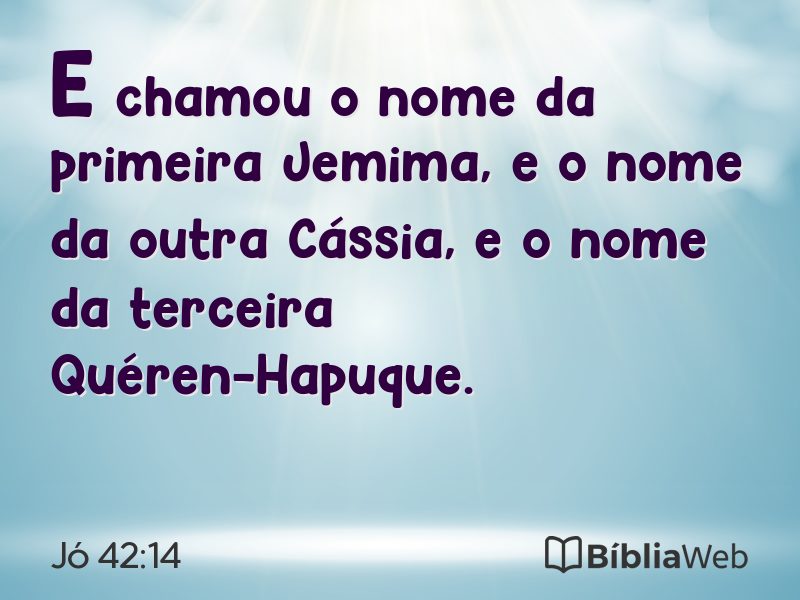 Jó 42:14 em imagem para compartilhar
