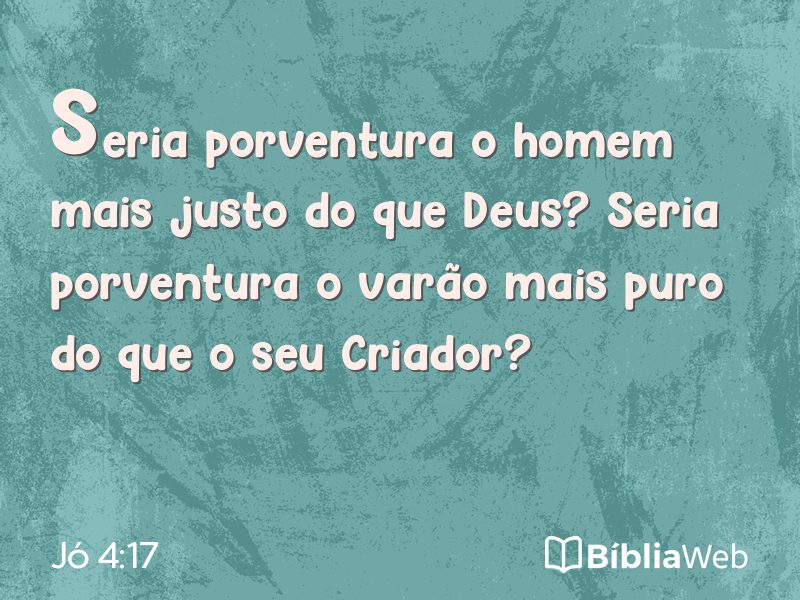 Jó 4:17 em imagem para compartilhar
