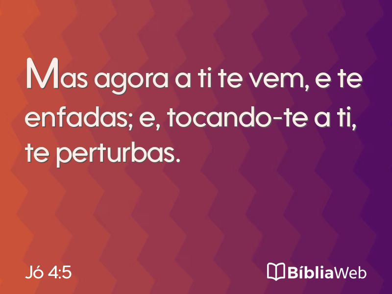 Jó 4:5 em imagem para compartilhar