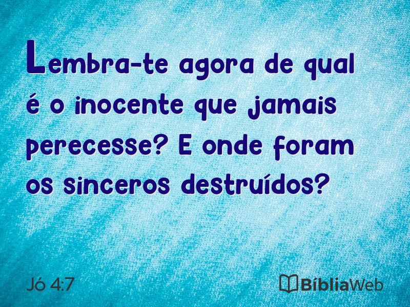 Jó 4:7 em imagem para compartilhar