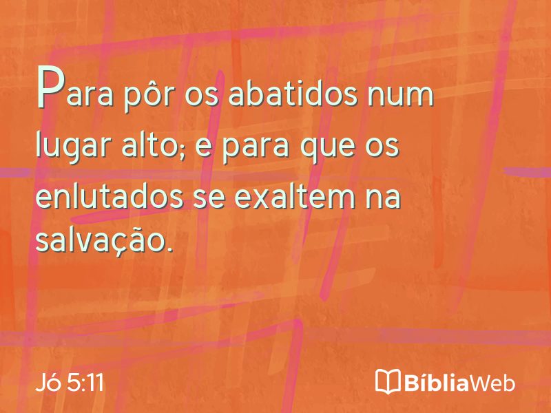 Jó 5:11 em imagem para compartilhar