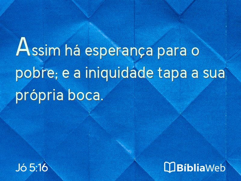Jó 5:16 em imagem para compartilhar