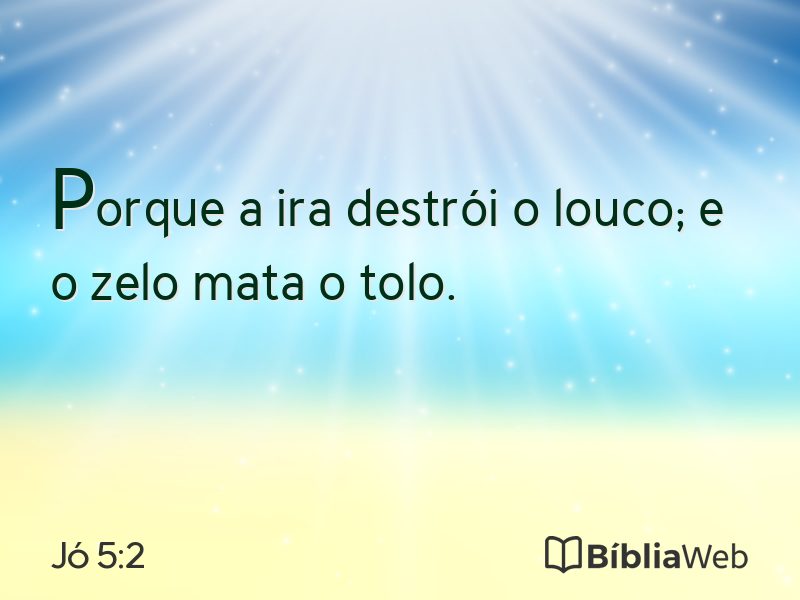 Jó 5:2 em imagem para compartilhar